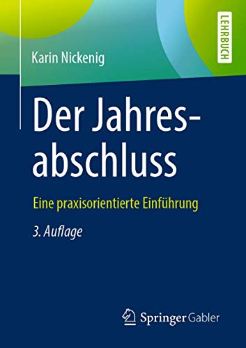 Der Jahresabschluss - eine praxisorientierte Einführung von Springer