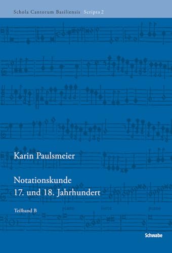 Notationskunde: 17. Und 18. Jahrhundert