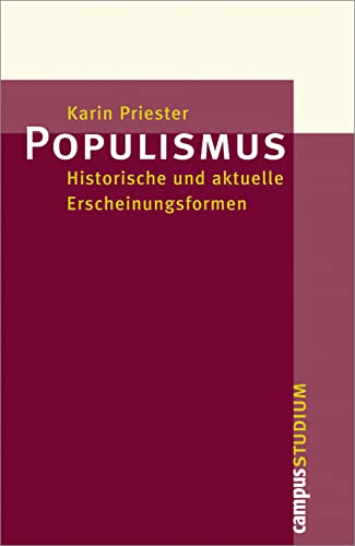 Populismus: Historische und aktuelle Erscheinungsformen (Campus »Studium«)