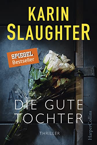 Die gute Tochter: Thriller Die gute Tochter: Thriller