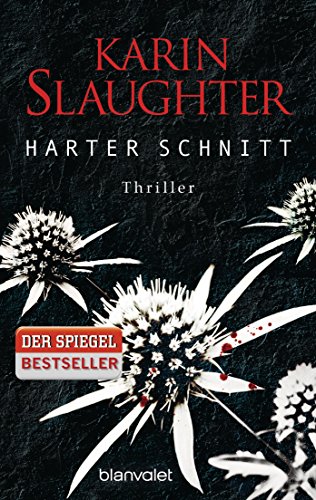 Harter Schnitt: Thriller (Georgia-Serie, Band 3) von Blanvalet