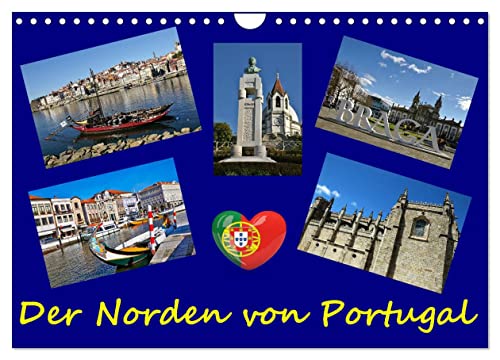 Der Norden von Portugal (Wandkalender 2024 DIN A4 quer), CALVENDO Monatskalender von CALVENDO
