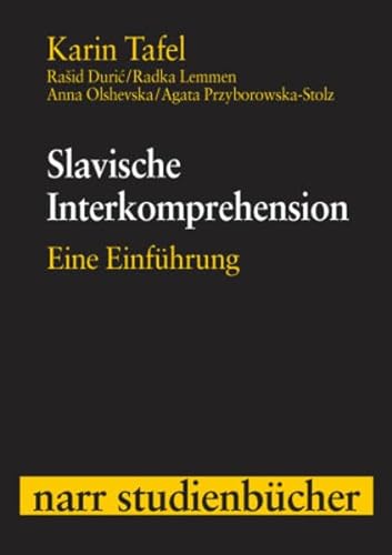 Slavische Interkomprehension: Eine Einführung (Narr Studienbücher) von Narr Dr. Gunter