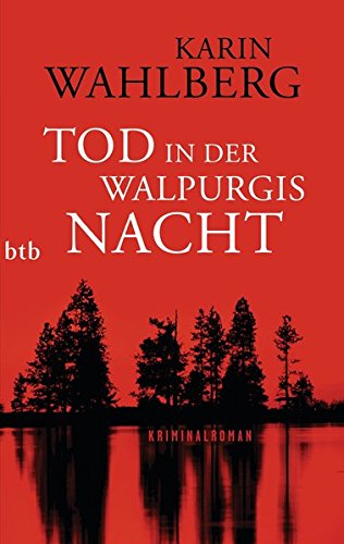 Tod in der Walpurgisnacht: Kriminalroman Tod in der Walpurgisnacht: Kriminalroman von btb Verlag