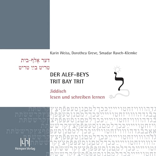 Der alef-beys, trit bay trit: Jiddisch lesen und schreiben lernen