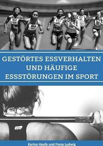 Gestörtes Essverhalten und häufige Essstörungen im Sport Gestörtes Essverhalten und häufige Essstörungen im Sport