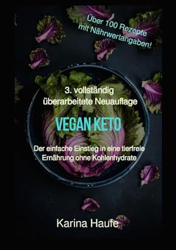 Vegan keto - Der einfache Einstieg in eine tierfreie Ernährung ohne Kohlenhydrate