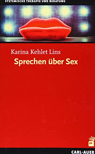 Sprechen über Sex von Auer-System-Verlag, Carl