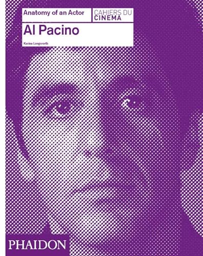 Al Pacino: Anatomy of an Actor von PHAIDON