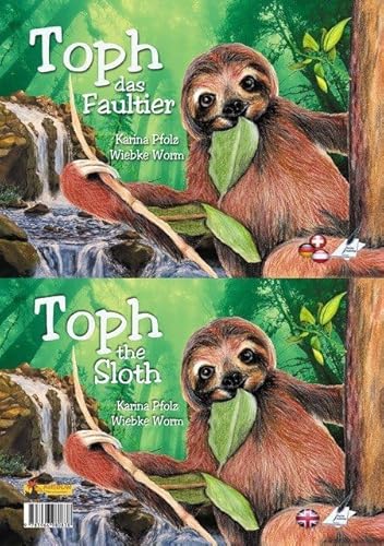 Toph das Faultier: Toph the sloth (Visuelles Sprachenlernen) von Karina Verlag (Nova MD)