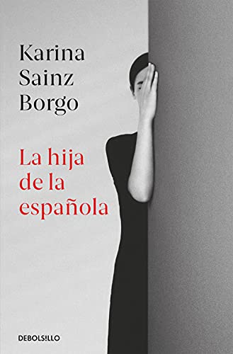 La Hija de la española (Best Seller) von DEBOLSILLO
