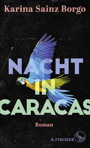 Nacht in Caracas: Roman Nacht in Caracas: Roman