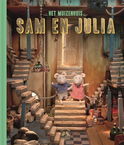 Sam en Julia (Het muizenhuis) von Rubinstein Publishing BV