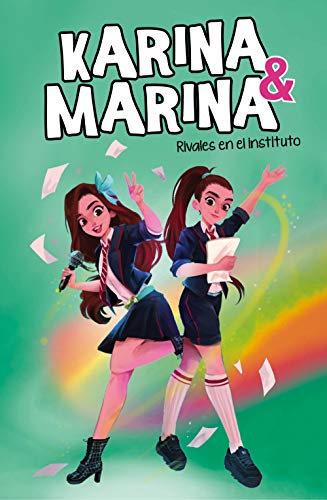 Karina & Marina 5 - Rivales en el instituto (Lo más visto, Band 5) von MONTENA