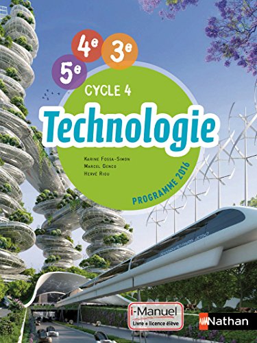 Technologie cycle 4 (5ème/4ème/3ème) - Livre + Licence élève - 2016 von NATHAN