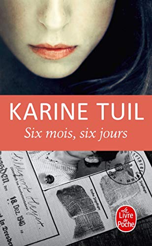 Six mois, six jours von Le Livre de Poche