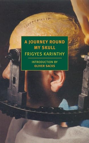 A Journey Round My Skull (New York Review Books Classics) von New York Review of Books