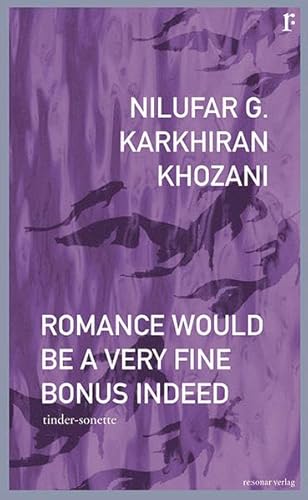 Romance Would Be a Very Fine Bonus Indeed: Tinder-Sonette