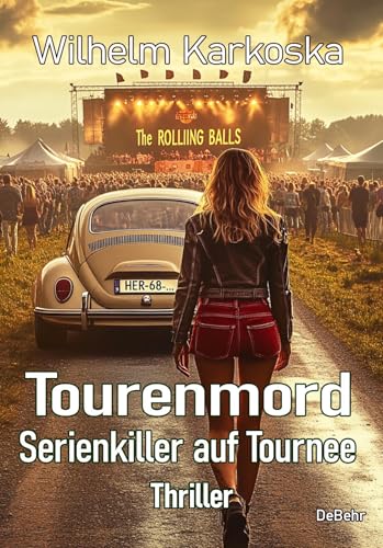 Tourenmord - Serienkiller auf Tournee - Thriller von Verlag DeBehr