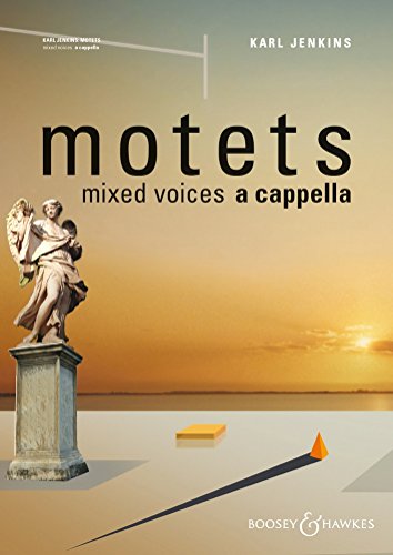 [(Motets: Mixed Choir a Cappella)] [Author: Karl Jenkins] published on (May, 2014)