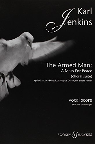 THE ARMED MAN (A MASS FOR PEACE) CHORAL SUITE CHANT