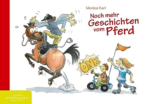 Noch mehr Geschichten vom Pferd von Grafische Anstalten Hassa & Karl