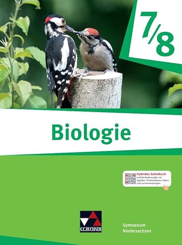 Biologie – Niedersachsen / Biologie Niedersachsen 7/8: Biologie für Gymnasien (Biologie – Niedersachsen: Biologie für Gymnasien)
