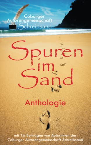 Spuren im Sand: Anthologie von Independently published