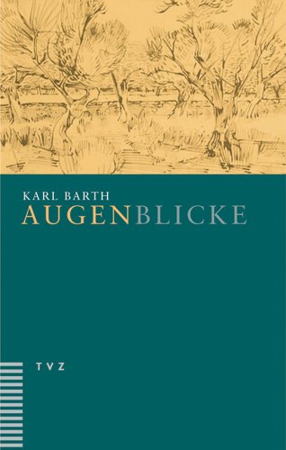 Augenblicke: Texte zur Besinnung von Theologischer Verlag Ag