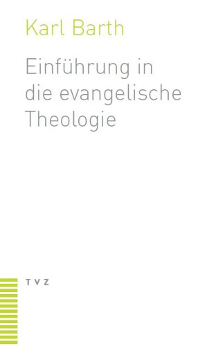 Einführung in die evangelische Theologie von Theologischer Verlag Ag