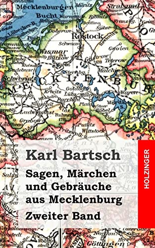 Sagen, Märchen und Gebräuche aus Mecklenburg Band 2 Sagen, Märchen und Gebräuche aus Mecklenburg Band 2