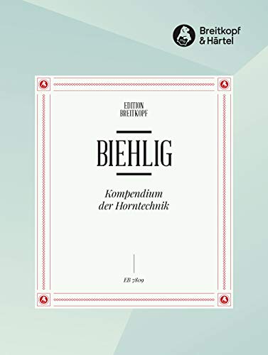 Kompendium der Horntechnik (EB 7809) von Breitkopf & Hï¿½rtel