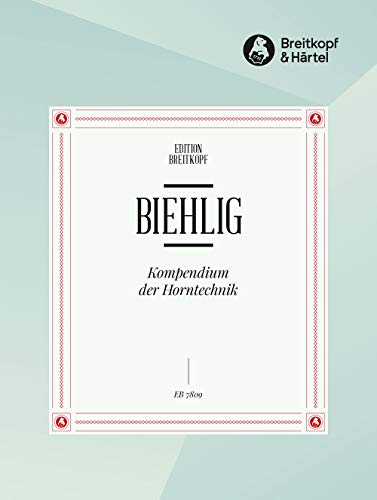 Kompendium der Horntechnik (EB 7809) von Breitkopf & Härtel