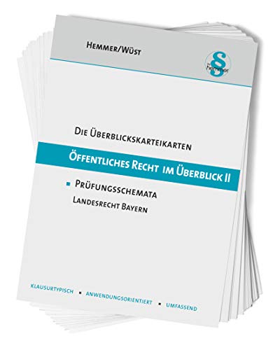 Öffentliches Recht im Überblick 2 - Landesrecht Bayern. Karteikarten: Baurecht - Kommunalrecht - Polizeirecht