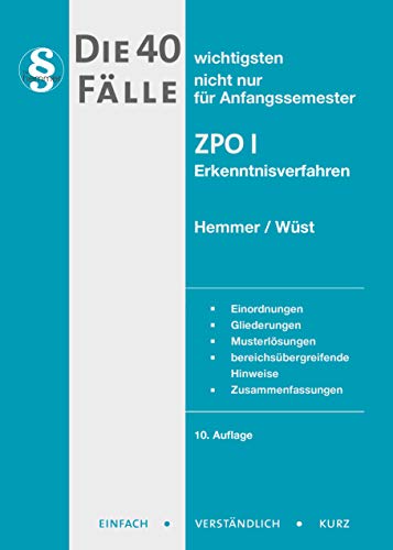 40 wichtigsten Fälle ZPO I (Skripten - Zivilrecht): Erkenntnisverfahren