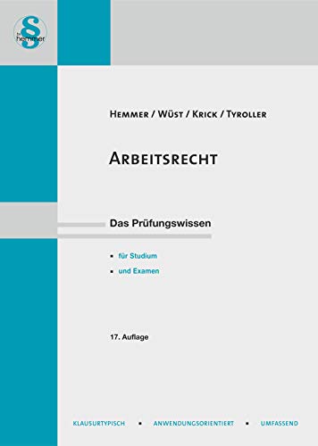 Arbeitsrecht (Skripten - Zivilrecht): Das Prüfungswissen für Studium und Examen