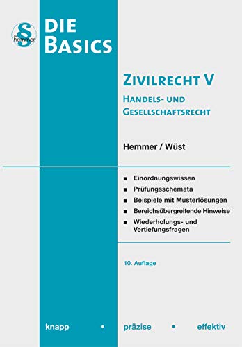11450 - Skript Basics - Zivilrecht V - Handels- und Gesellschaftsrecht (Skripten - Zivilrecht) 11450 - Skript Basics - Zivilrecht V - Handels- und Gesellschaftsrecht (Skripten - Zivilrecht)