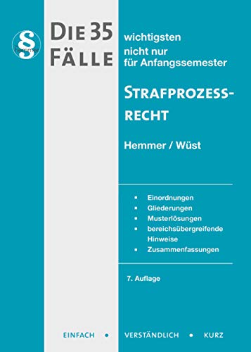 Die 35 wichtigsten Fälle Strafprozessrecht (StPO) (Skripten - Strafrecht)