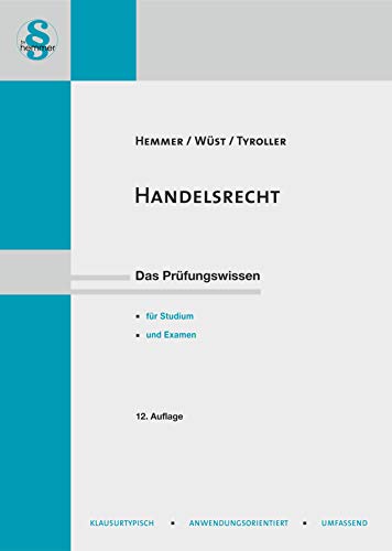 13100 - Skript Handelsrecht: Das Prüfungswissen für Studium und Examen (Skripten - Zivilrecht) von Hemmer-Wuest