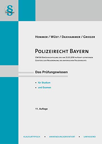 Polizei- und Sicherheitsrecht / Bayern: Das Prüfungswissen für Studium und Examen (Skripten - Öffentliches Recht)