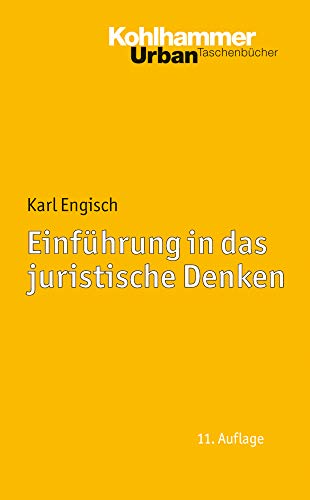 Einführung in das juristische Denken: Hrsg. u. bearb. v. Thomas Würtenberger u. Dirk Otto (Urban-Taschenbücher, Band 20)