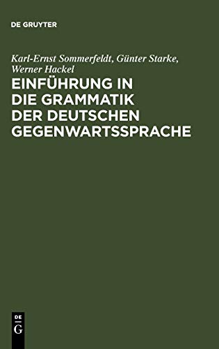 Einführung in die Grammatik der deutschen Gegenwartssprache von de Gruyter