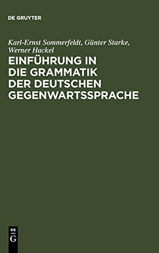 Einführung in die Grammatik der deutschen Gegenwartssprache von de Gruyter