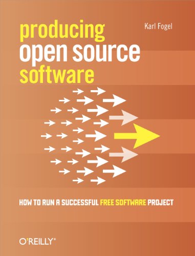 Producing Open Source Software: How To Run Sucessful Free Software Project von O'Reilly Media