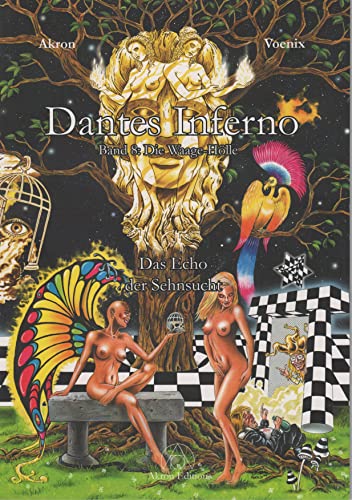 Dantes Inferno - Die Waage-Hölle: Das Echo der Sehnsucht von Akron
