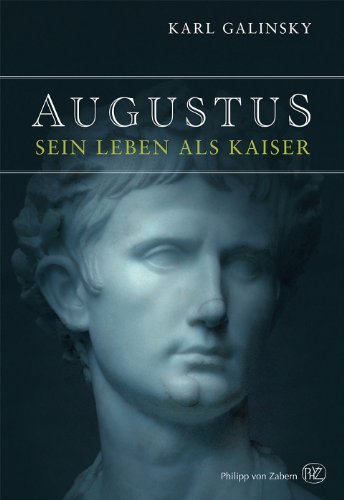 Augustus- Sein Leben als Kaiser