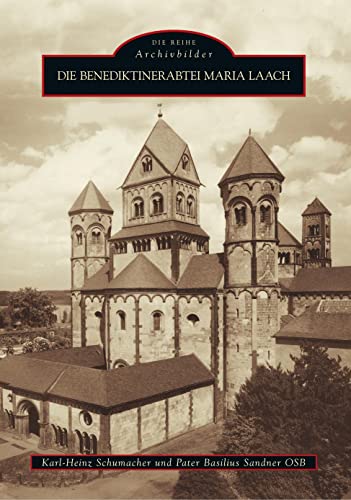 Die Benediktinerabtei Maria Laach von Sutton Verlag GmbH