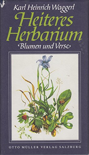 Heiteres Herbarium: Blumen und Verse von Otto Mller Verlagsges.