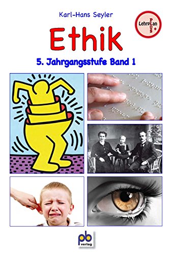 Ethik 5. Jahrgangsstufe Bd.I von pb-Verlag