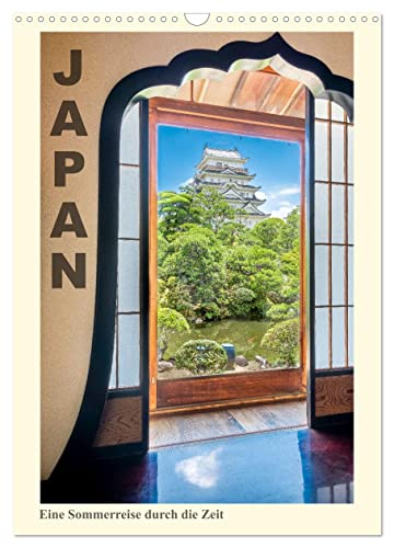 Japan - eine Sommerreise durch die Zeit (Wandkalender 2025 DIN A3 hoch), CALVENDO Monatskalender von CALVENDO